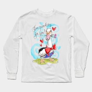 I’m quackers for you! Long Sleeve T-Shirt